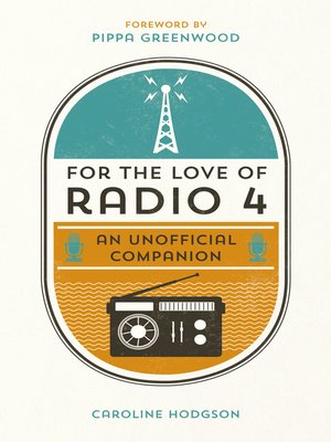 cover image of For the Love of Radio 4
